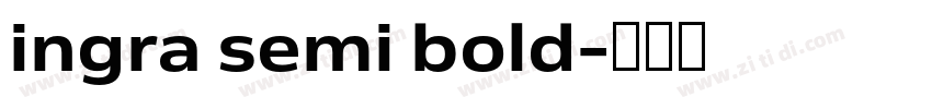 ingra semi bold字体转换